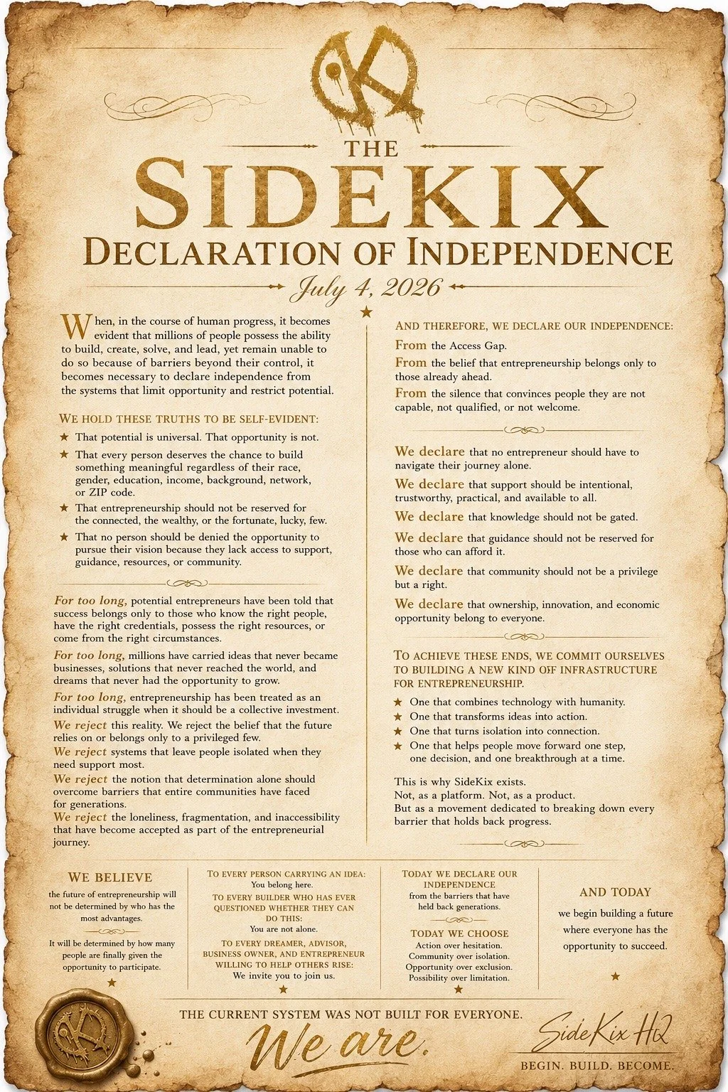 The SideKix Declaration of Independence, July 4 2026. The full text follows below.