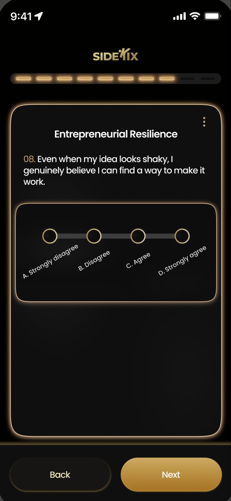 A Self Discovery in progress, titled Entrepreneurial Resilience. A progress bar shows eight of ten questions answered. The question asks whether you believe you can find a way to make a shaky idea work, with a four point scale from strongly disagree to strongly agree, and Back and Next buttons.